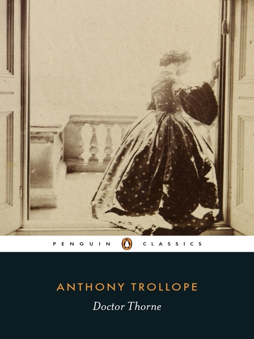 Title details for Doctor Thorne by Anthony Trollope - Available